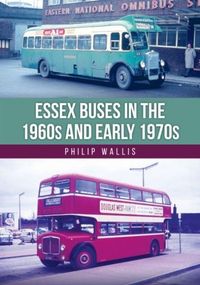 Produktbild: Essex Buses in the 1960s and Early 1970s