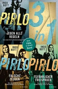 Produktbild: Pirlo - Gegen alle Regeln / Pirlo - Falsche Zeugen / Pirlo - Gef&auml;hrlicher Freispruch - Drei F&auml;lle f&uuml;r die Strafverteidiger Pirlo und Mahler in einem B