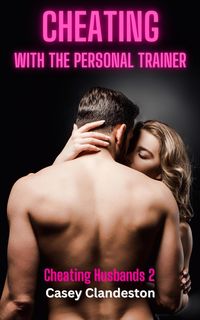 Produktbild: Cheating With The Personal Trainer