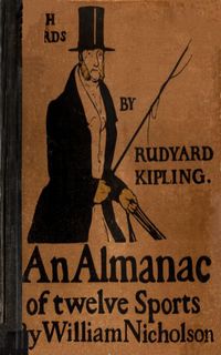 Bild vom Artikel An Almanac of Twelve Sports vom Autor Rudyard Kipling