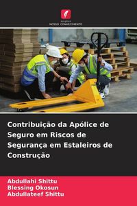 Produktbild: Contribui&ccedil;&atilde;o da Ap&oacute;lice de Seguro em Riscos de Seguran&ccedil;a em Estaleiros de Constru&ccedil;&atilde;o