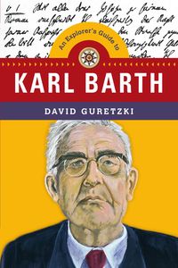 Produktbild: An Explorer's Guide to Karl Barth
