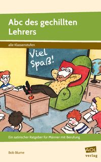 Bild vom Artikel Abc des gechillten Lehrers vom Autor Bob Blume