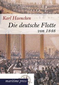 Produktbild: Die deutsche Flotte von 1848