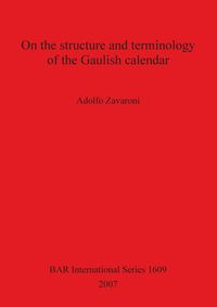 Produktbild: On the structure and terminology of the Gaulish calendar