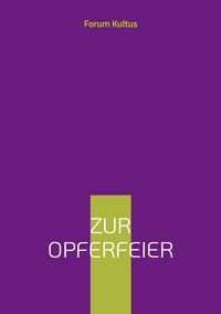 Produktbild: Zur Opferfeier