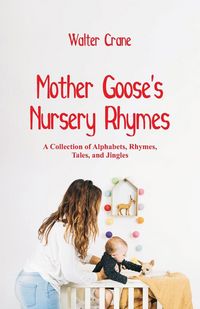 Produktbild: Mother Goose's Nursery Rhymes