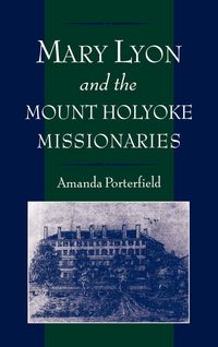 Produktbild: Mary Lyon and the Mount Holyoke Missionaries