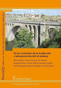 Produktbild: En las vertientes de la traducci&oacute;n e interpretaci&oacute;n del/al alem&aacute;n