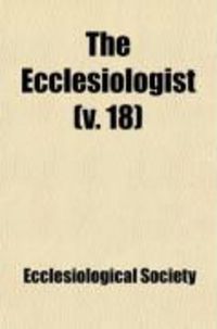 Produktbild: The Ecclesiologist (Volume 18)