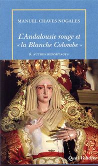 Produktbild: L'Andalousie rouge et 'la Blanche Colombe' & autres reportages