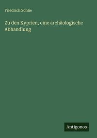Produktbild: Zu den Kyprien, eine arch&auml;ologische Abhandlung