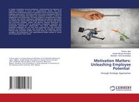 Produktbild: Motivation Matters: Unleashing Employee Potential