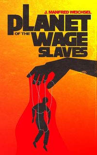 Produktbild: Planet of the Wage Slaves