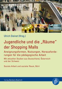 Produktbild: Jugendliche und die "R&auml;ume" der Shopping Malls