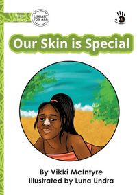 Produktbild: Our Skin is Special - Our Yarning