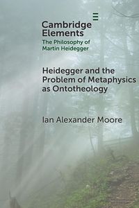 Produktbild: Heidegger and the Problem of Metaphysics as Ontotheology