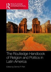 Produktbild: The Routledge Handbook of Religion and Politics in Latin America