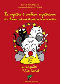 Produktbild: Le myst&egrave;re &ocirc; combien myst&eacute;rieux du clown qui avait perdu son sourire