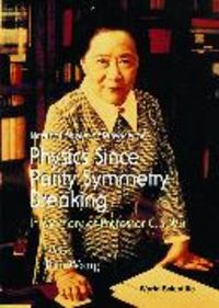 Produktbild: PHYSICS SINCE PARITY SYMMETRY BREAKING
