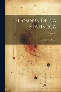 Produktbild: Filosofia Della Statistica; Volume 1