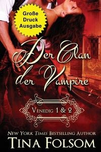 Produktbild: Der Clan der Vampire (Venedig 1 & 2) (Gro&szlig;e Druckausgabe)