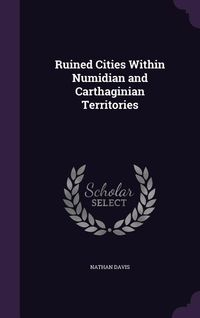 Produktbild: Ruined Cities Within Numidian and Carthaginian Territories
