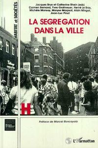 Produktbild: La s&eacute;gr&eacute;gation dans la ville
