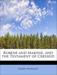 Produktbild: Henryson, R: Robene and Makyne, and the Testament of Cressei
