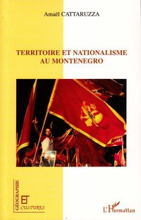 Produktbild: Territoire et nationalisme au Mont&eacute;n&eacute;gro