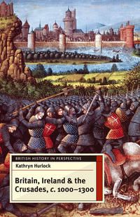 Produktbild: Britain, Ireland and the Crusades, c.1000-1300