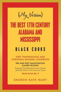 Produktbild: (My Version) the Best 17Th Century Alabama and Mississippi Black Cooks