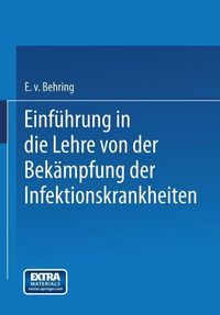 Produktbild: Einf&uuml;hrung in die Lehre von der Bek&auml;mpfung der Infektionskrankheiten