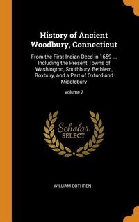 Produktbild: Hist Of Ancient Woodbury Conne