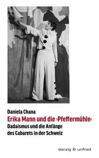 Produktbild: Erika Mann und die 'Pfefferm&uuml;hle'