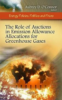 Produktbild: Role of Auctions in Emission Allowance Allocations for Greenhouse Gases