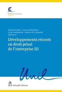 Produktbild: D&eacute;veloppements r&eacute;cents en droit p&eacute;nal de l'entreprise III