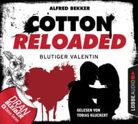 Bild vom Artikel Cotton Reloaded: Blutiger Valentin vom Autor Alfred Bekker