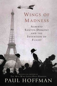 Produktbild: Wings of Madness: Alberto Santos-Dumont and the Invention of Flight