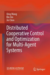 Produktbild: Distributed Cooperative Control and Optimization for Multi-Agent Systems