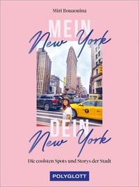 Bild vom Artikel Mein New York, dein New York vom Autor Miri Bouaouina