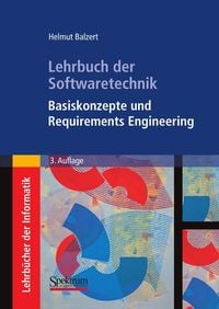 Produktbild: Lehrbuch der Softwaretechnik: Basiskonzepte und Requirements Engineering