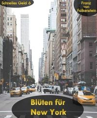 Produktbild: Bl&uuml;ten f&uuml;r New York