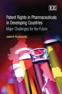 Produktbild: Kuanpoth, J:  Patent Rights in Pharmaceuticals in Developing