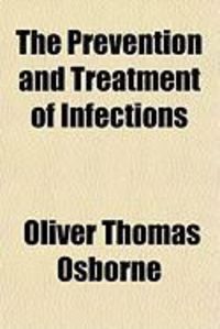 Produktbild: The Prevention and Treatment of Infections