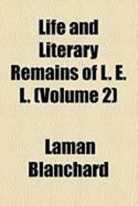 Produktbild: Life and Literary Remains of L. E. L. (Volume 2)