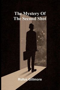 Produktbild: The Mystery Of The Second Shot