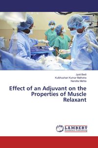 Produktbild: Effect of an Adjuvant on the Properties of Muscle Relaxant