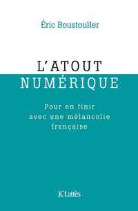 Produktbild: L'atout num&eacute;rique