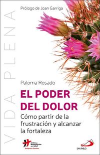 Produktbild: El poder del dolor : c&oacute;mo partir de la frustraci&oacute;n y alcanzar la fortaleza